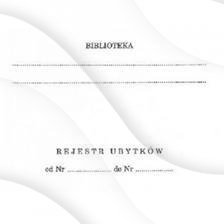 Rejestr Ubytków Biblioteki A4 B126 M.O. /Typograf