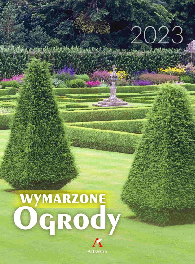 Kalendarz B4 Wymarzone Ogrody /Artsezon