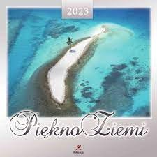 Kalendarz Wielopl. Piękno Ziemi 33x33 2023 /Artsezon